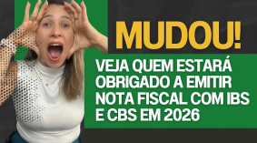 Governo não aplicará multa por falta de IBS e CBS nas notas fiscais